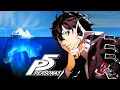 The Persona 5 Iceberg Explained