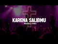 Download Lagu Lagu Rohani Kristen Paling Menyentuh Hati 2024 Karena SalibMu - Lagu Rohani Terbaik 2024 Terpopuler