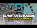 Download Lagu DJ ARABIC EL WATAR EL HASSAS TERBARU BASS NULUP MBEDIL VIRAL TIKTOK ‼️