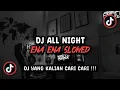 Download Lagu DJ ALL NIGHT ENA ENA SLOWED SOUND DJ TEBANG VIRAL TIK TOK TERBARU 2024 !!!