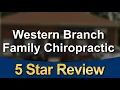 Western Branch Chiropractic in Chesapeake Exceptional Here is another Five Star Review by Revi