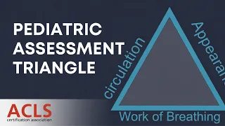 Pediatric Assessment Triangle ACLS Certification Association
