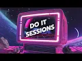 Do It Sessions - Season 2 Episode 002 | Underground Peak Time Techno