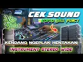 Download Lagu CEK SOUND DANGDUT KOPLO TERBARU 2025 ! KENDANG NGEPLAK BASS GLERR INSTRUMENT STEREO CLARITY 