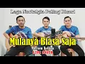 Download Lagu MULANYA BIASA SAJA - Meriam Bellina [ COVER SIBULAN TRIO ] LIVE
