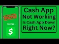 Cash App Not Working on iPhone Is Cash App Down Right Now September 7th 2023