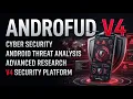 ANDROFUD V4 2026 Advanced Android Security Analysis Research