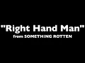 "Right Hand Man" from Something Rotten - Karaoke Track with Lyrics on Screen