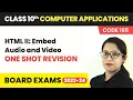 HTML II Embed and - One Shot Revision Class 10 Computer Applications Unit 2 2022-23