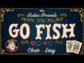 How to Play Go Fish Clear Guide