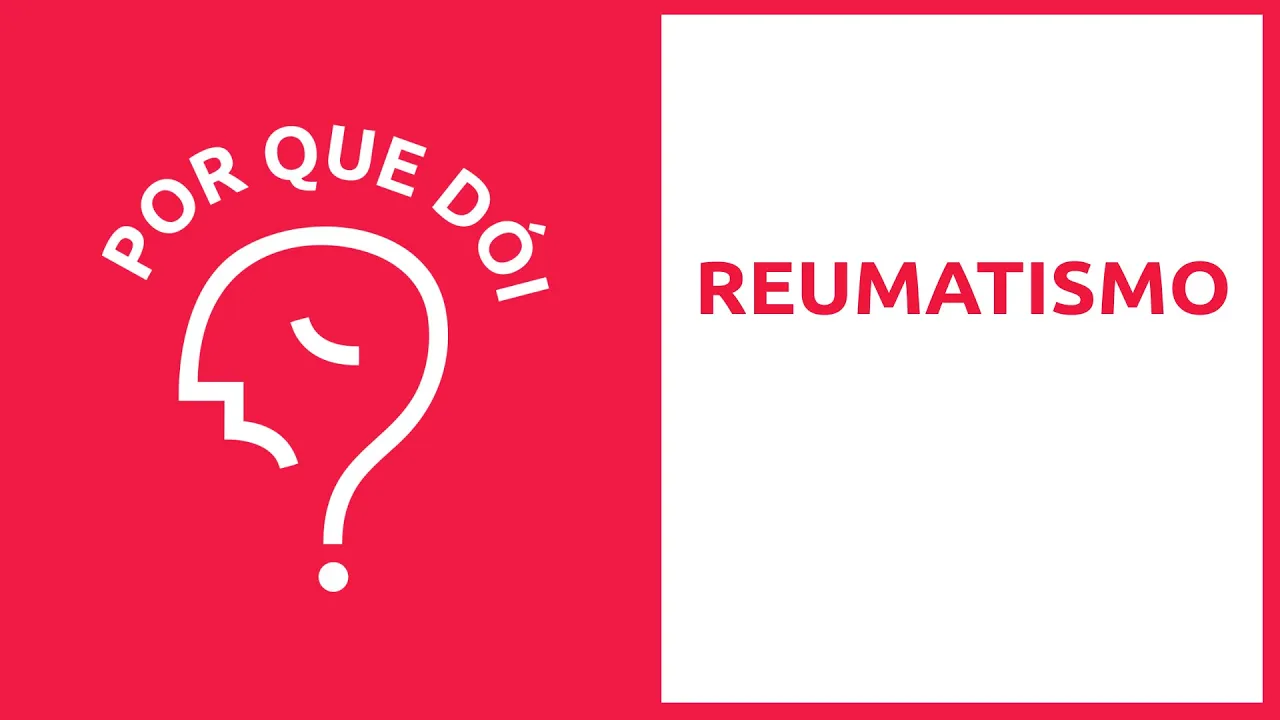 Reumatismo | Podcast Por Que Dói?