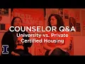 Ask Admissions What s the difference between University and Private Certified Housing