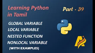 Learning Python in Tamil Part-39 Global variable Local variable Nested function Nonlocal variable