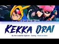 My Hero Academia: Vigilantes - Opening FULL『Kekka Orai』by Kocchi no Kento (Lyrics)