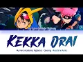 Download Lagu My Hero Academia: Vigilantes - Opening FULL『Kekka Orai』by Kocchi no Kento (Lyrics)