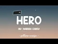 Hero - Mariah Carey (Lyrics) 🎵