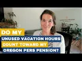 Do Vacation Payouts Count Toward Oregon PERS Pension Tier 1 2 OPSRP