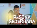 Download Lagu Rony Parulian - Pesona Sederhana (Cover Reza)