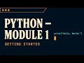 Python Full Course Module 1 Python Fundamentals Setup