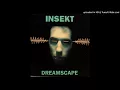 Download Lagu Insekt ‎– Dreamscape [ʟɪᴠᴇ ᴀᴛ 'ʙɪꜱᴋᴜɪᴛʜᴀʟʟᴇ' ʙᴏɴɴ 1992]