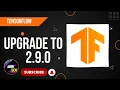 UPGRADE TensorFlow version to 2 9 0 Google Colab Notebook PERFORMANCE UPGRADE