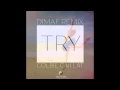 Lagu Colbie Caillat - Try (Dimaf Remix)[Kizomba/Zouk]