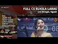 Download Lagu FULL LANGGAM MAT MATAN CS KUKILA LARAS X BKPro Audio X DEMI LIGHTING X GONDRONG MULTIMEDIA