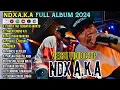 Lagu NDX AKA Full Album Terbaru || Cinta Tak Terbatas Waktu - NDX AKA FULL ALBUM VIRAL TIKTOK 2024