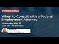 When to Consult with a Federal Employment Attorney Tully Rinckey PLLC