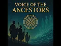 The call of a thousand Ancestors