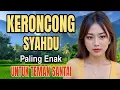 KERONCONG SYAHDU PALING ENAK UNTUK TEMAN SANTAI
