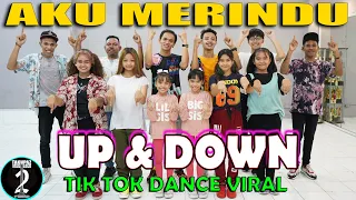Download TIKTOK DANCE UP AND DOWN | AKU MERINDU KU YAKIN KAU TAHU | TANPA BATAS WAKTU | JOGET | SENAM | ZUMBA MP3