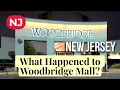 Woodbridge Mall Walk 4K R Is This NJ Mall Fading Away