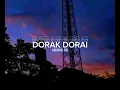 Download Lagu LAGU JOGET DORAK DORAI MIX TERBARU 2025