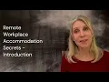 Remote Workplace Accommodation Secrets - Introduction