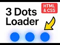 How to Make a Clean 3 Dots Loading Animation in HTML CSS
