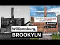 Williamsburg Brooklyn Explained