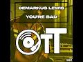You're Bad (Radio Edit)