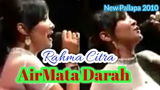 Download AIR MATA DARAH - RAHMA CITRA - NEW PALLAPA LIVE SURABAYA 2010 MP3