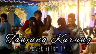 Download LAGU DANSA TERBARU - Tanjung Kurung || Cover Febry Tahu MP3