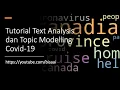 Tutorial Text Analysis and Topic Modelling Covid-19 dengan Latent Dirichlet Allocation di Python