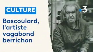 Marcel Bascoulard l artiste vagabond qui a marque la ville de Bourges