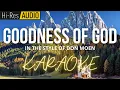 Download Lagu Goodness of God Karaoke | Minus-One | Instrumental