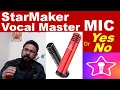 Download Lagu Starmaker vocal master mic for better song recording, YES or NO | Starmaker Echo Mic etc.