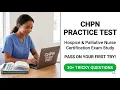 CHPN practice test to study for the Hospice and Palliative Nurse certification exam