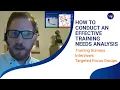 How to Conduct a Training Needs Analysis