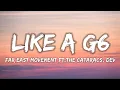Far East Movement - Like A G6 (Lyrics) ft.The Cataracs, DEV