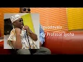 Iguodeyala ft Prince Kennedy Iyoha - Profesor Iyoha