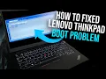 How to Fix Lenovo Boot Menu - How to fixed Lenovo ThinkPad Boot Problem