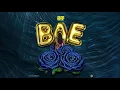 OT Genasis - Bae (Clean)
